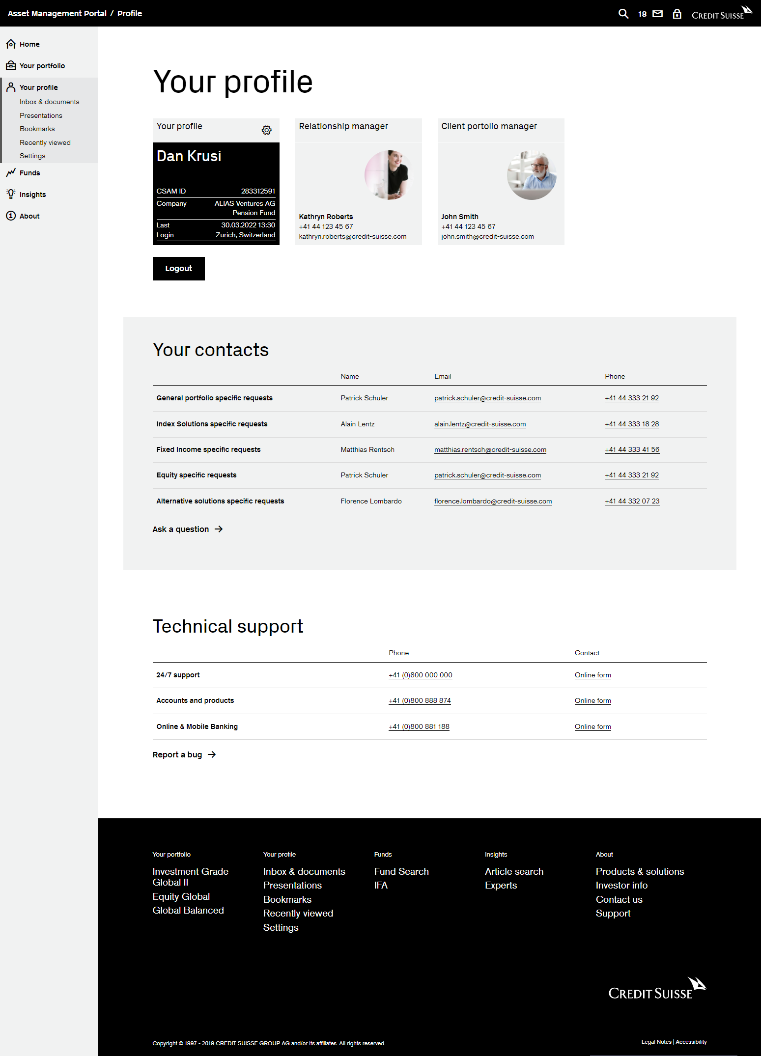 The portal prototype allows for any number of users to be created for testing, each with their own account and profile settings, simulating the actual environment at Credit Suisse for the various customers.
